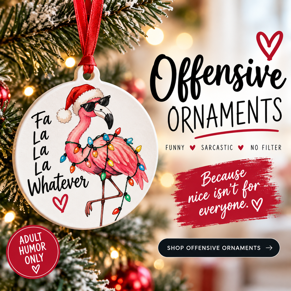Offensive Ornaments